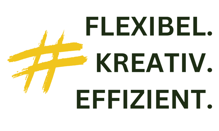 Text in auffälliger Schrift: "FLEXIBEL. KREATIV. EFFIZIENT." mit gelbem Hashtag.